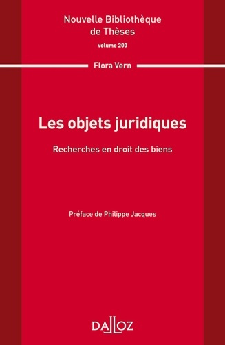 Les objets juridiques. Recherche en droit des biens