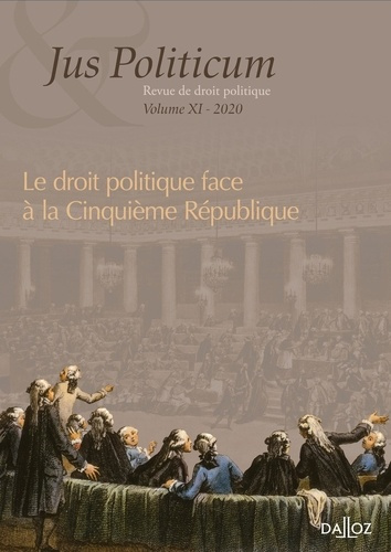 Jus Politicum N° 11, 2020 : Le droit politique face à la Cinquième République