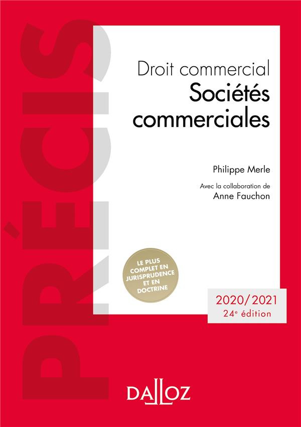 Droit commercial. Sociétés commerciales, Edition 2020-2021