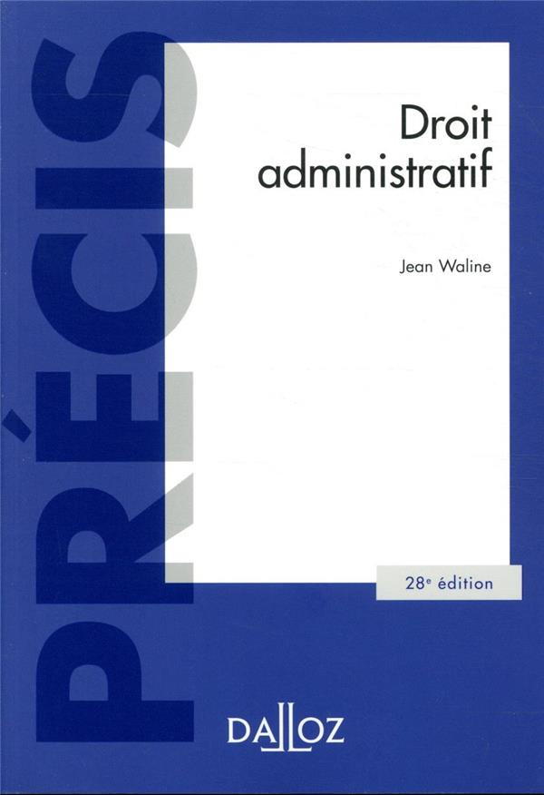 Droit administratif. 28e édition
