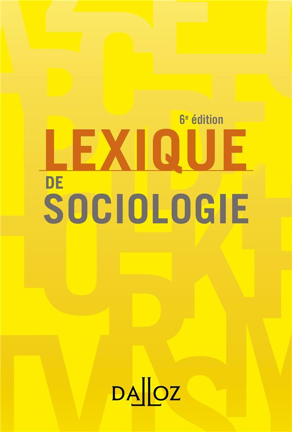 Lexique de sociologie. 6e édition