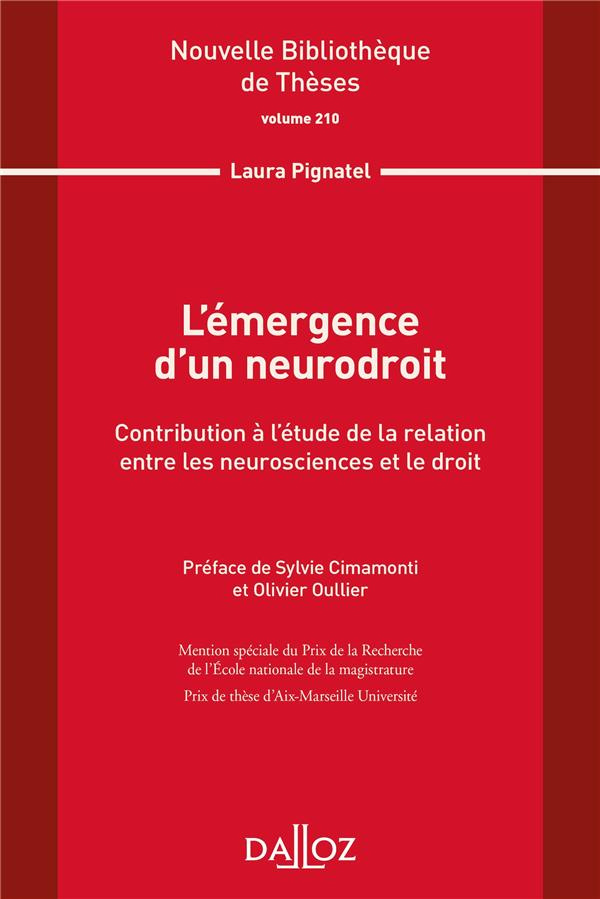 L'émergence d'un neurodroit. Contribution à l'étude de la relation entre les neurosciences et le dro