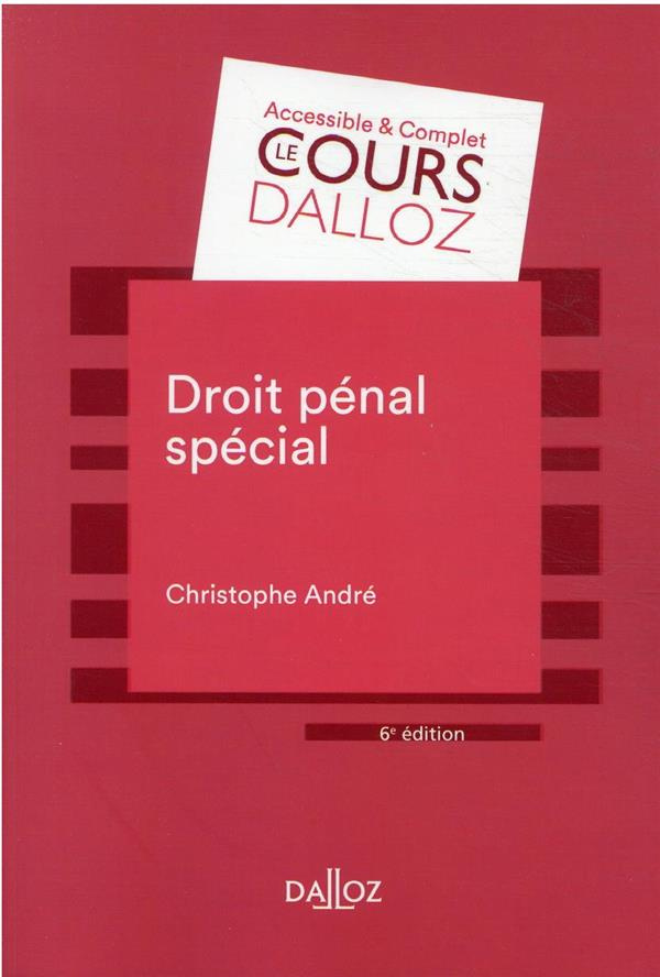 Droit pénal spécial. 6e édition