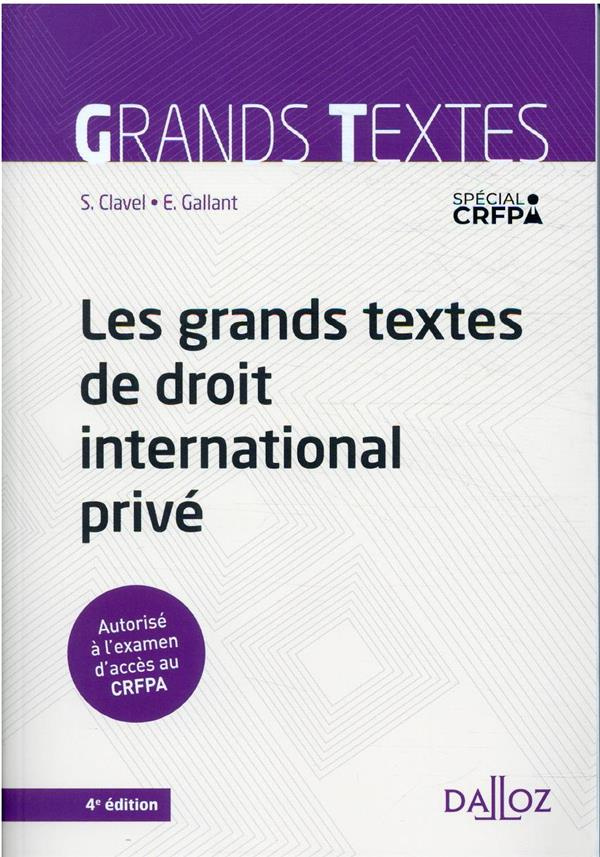 Les grands textes de droit international privé. 4e édition