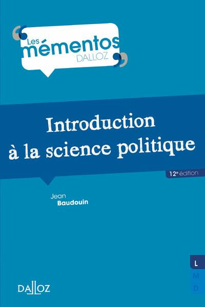 Introduction à la science politique. 12e édition