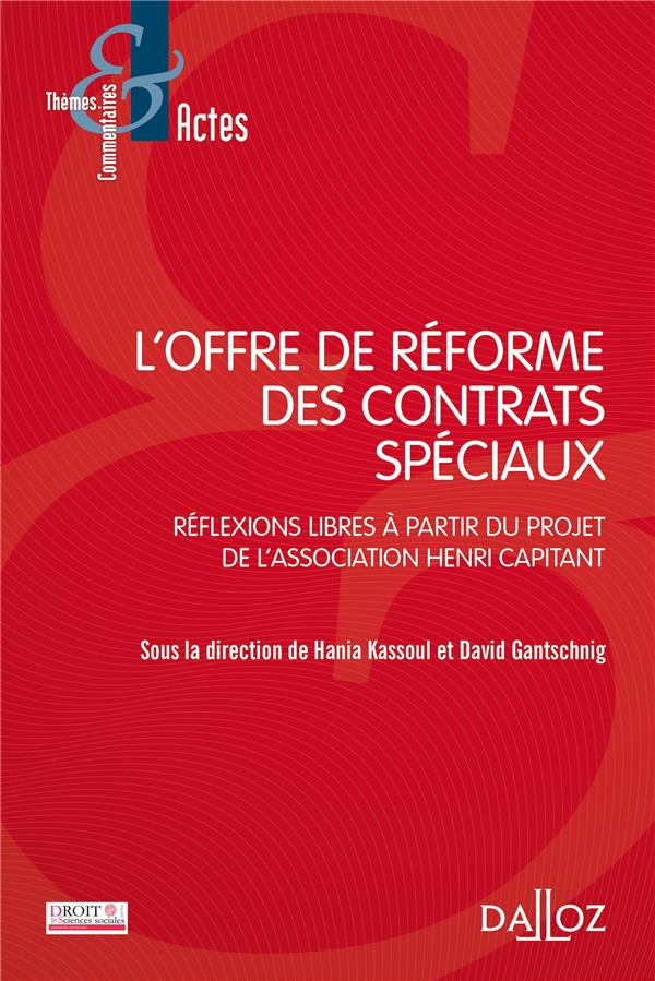 L'offre de réforme des contrats spéciaux. Réflexions libres à partir du projet de l'association Henr