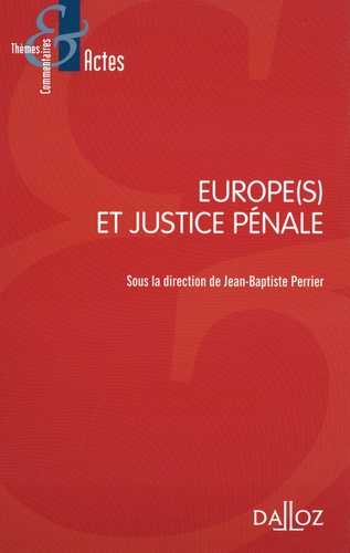 Europe(s) et justice pénale