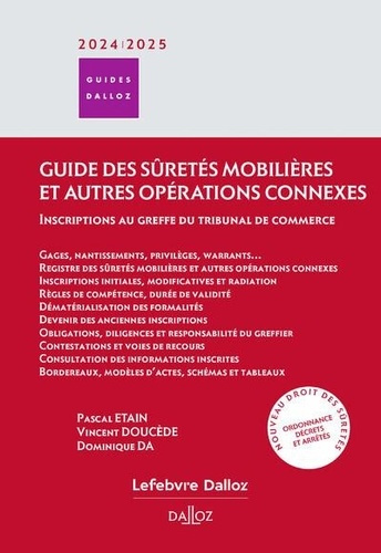 Le guide des sûretés mobilières et autres opérations connexes. Inscriptions au greffe du tribunal de