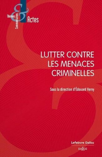 Lutter contre les menaces criminelles