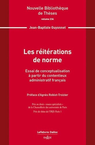 Les réitérations de norme. Essai de conceptualisation à partir du contentieux administratif français