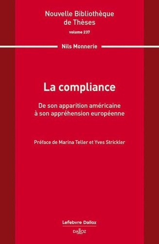 La compliance. De son apparition américaine à son appréhension européenne