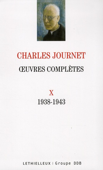 Oeuvres complètes. Volume 10 (1938-1943)