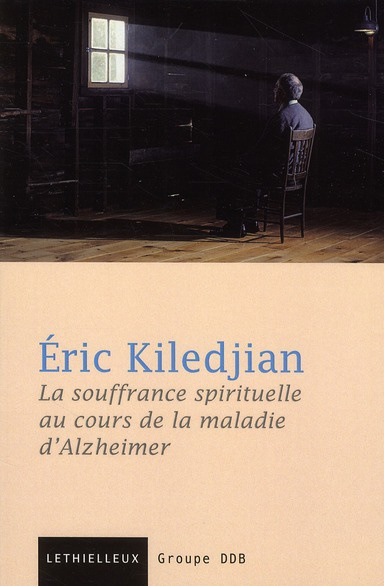 La souffrance spirituelle au cours de la maladie d'Alzheimer