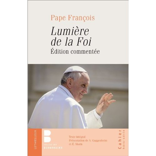 LUMIERE DE LA FOI - PREMIERE LETTRE ENCYCLIQUE