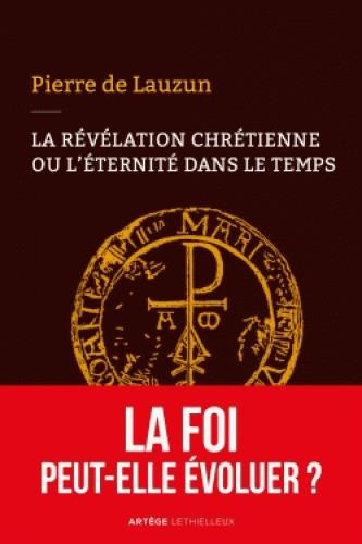 La révélation chrétienne ou l'éternité dans le temps