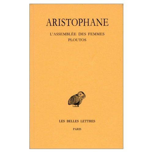Comédies. Tome 5, L'Assemblée des Femmes ; Ploutos, Edition bilingue français-grec ancien