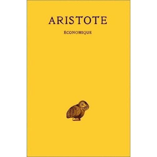 Economique. Edition bilingue français-grec ancien