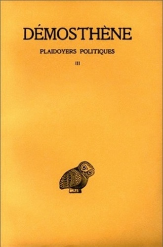 Plaidoyers politiques. Tome 3, Sur les forfaitures de l'ambassade
