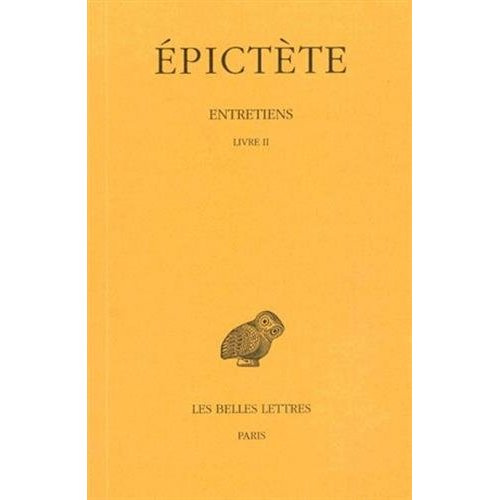 Entretiens. Livre 2, Edition bilingue français-grec ancien