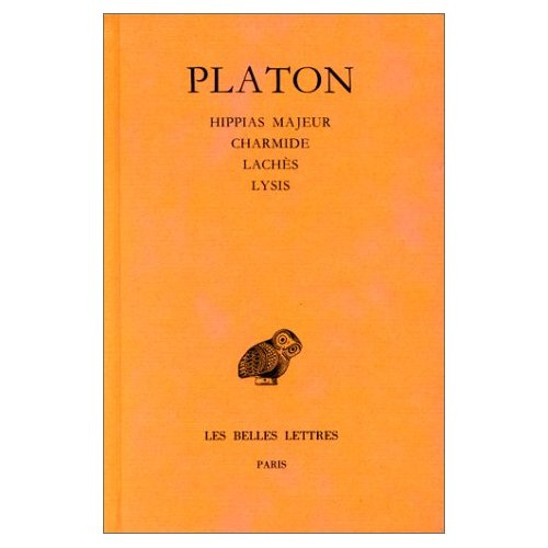 Oeuvres complètes. Tome 2, Hippias majeur ; Charmide ; Lachès ; Lysis, Edition bilingue français-gre