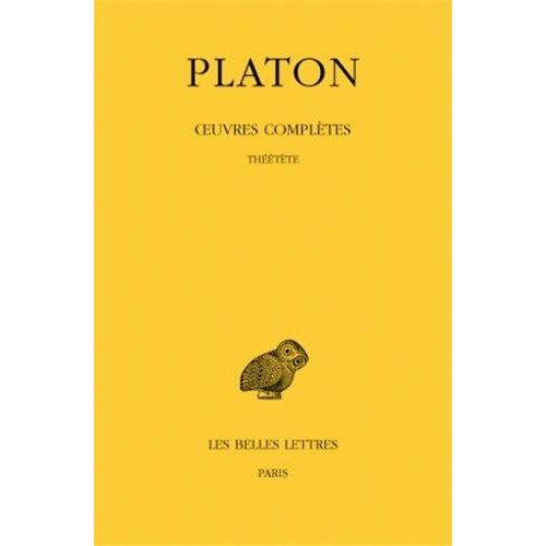 Oeuvres complètes. Tome 8, 2e partie, Théétète, Edition bilingue français-grec ancien