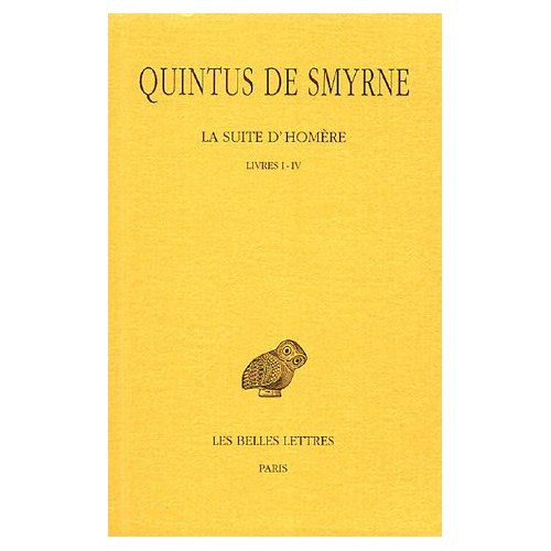 La suite d'Homère. Tome1, livres 1-4