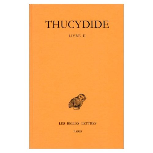 La guerre du Péloponèse. Tome 2, 1re partie, Livre 2, Edition bilingue français-grec ancien