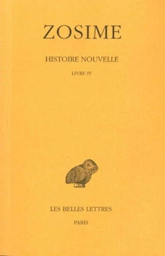 Histoire nouvelle. Tome 2, 2e partie, Livre IV, Edition bilingue français-grec ancien
