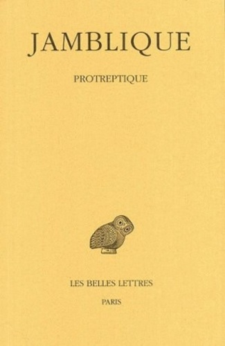 Protreptique. Edition bilingue français-grec ancien