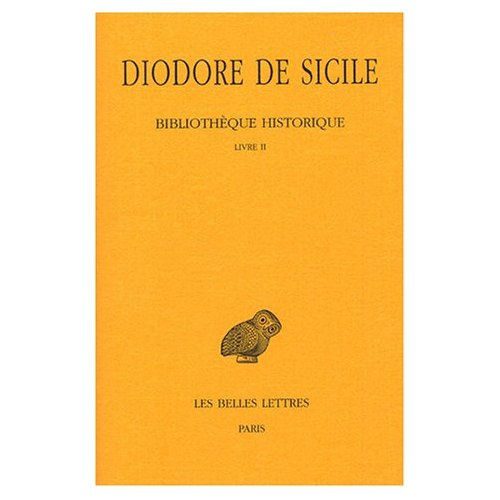 Bibliothéque historique. Tome 2, Livre II, Edition bilingue français-grec ancien