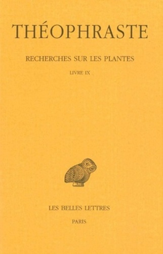 Recherches sur les plantes. Tome 5, Livre IX, Edition bilingue français-grec ancien