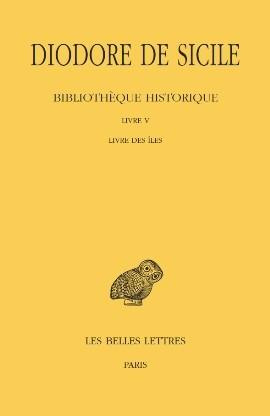 Bibliothèque historique. Tome 5, Livre V, Edition bilingue français-grec ancien