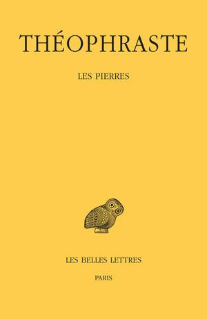Les pierres. Edition bilingue français-grec ancien