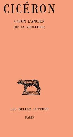 Caton l'Ancien. De la vieillesse, Edition bilingue français-latin