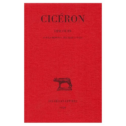 Discours. Tome 8, 2e partie Sur la réponse des Haruspices
