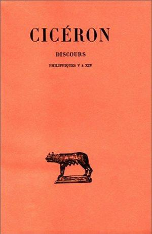 Discours. Tome 20 : Philippiques V-XIV