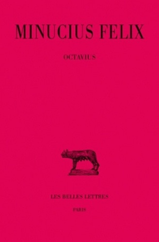 Octavius. Edition bilingue français-latin