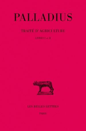 Traité d'agriculture. Tome 1