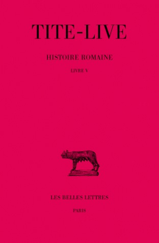 Histoire romaine. Tome 5, Livre V, Edition bilingue français-latin