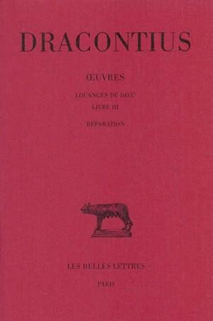 Louanges de Dieu : réparation ( livre III)