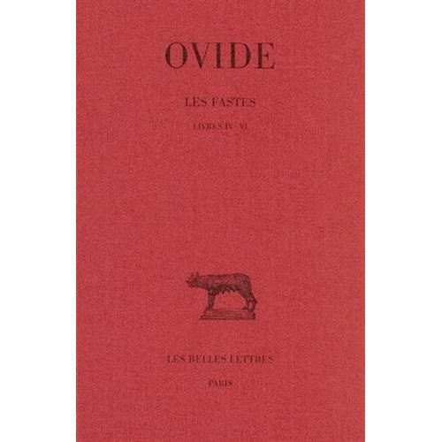 Les fastes. Tome 2, Livres IV-VI, Edition bilingue français-latin