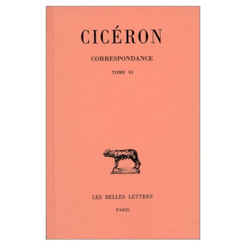 Correspondance / Cicéron Tome 11 : Correspondance