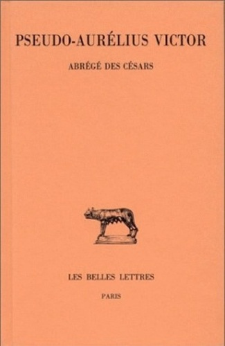 Abrégé des Césars. Bilingue français-latin, Edition bilingue français-latin