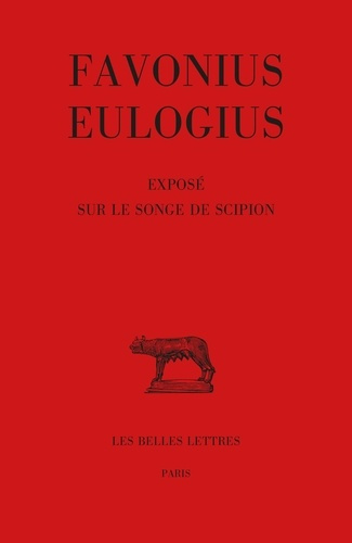 Exposé sur le songe de Scipion. Edition bilingue français-latin