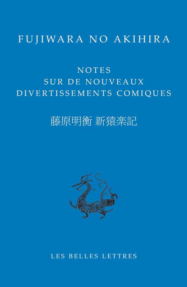 Notes sur de nouveaux divertissements comiques. Edition bilingue français-chinois