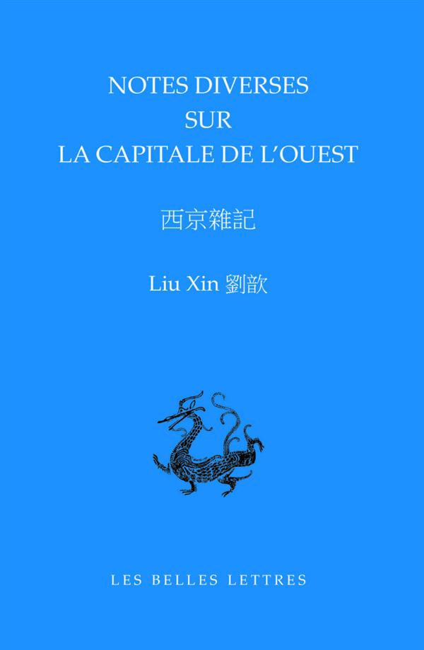 NOTES DIVERSES SUR LA CAPITALE DE L'OUEST - EDITION BILINGUE