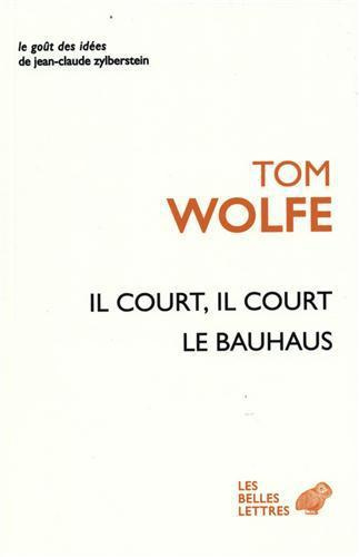 Il court, il court le Bauhaus