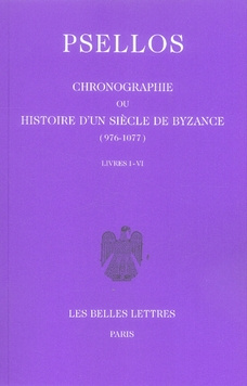 Chronographie ou Histoire d'un siècle de Byzance (976-1077). Tome 1, livres I-VI, édition bilingue f