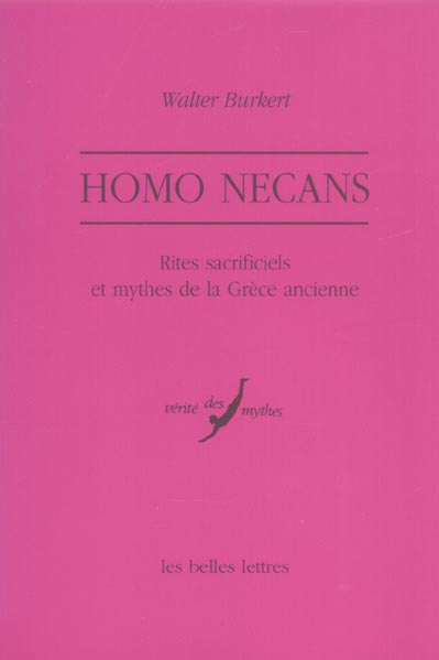 Homo Necans. Rites sacrificiels et mythes de la Grèce ancienne