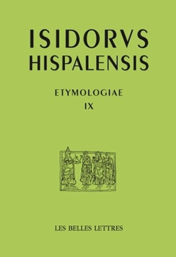 Etymologiae. Tome 9, Les langues et les groupes sociaux, Edition bilingue français-latin